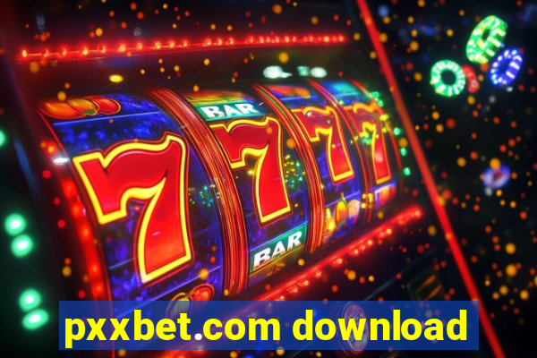pxxbet.com download