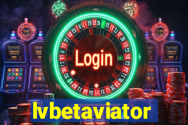 lvbetaviator