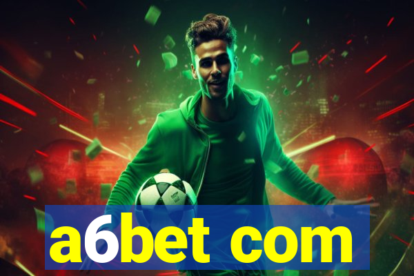 a6bet com