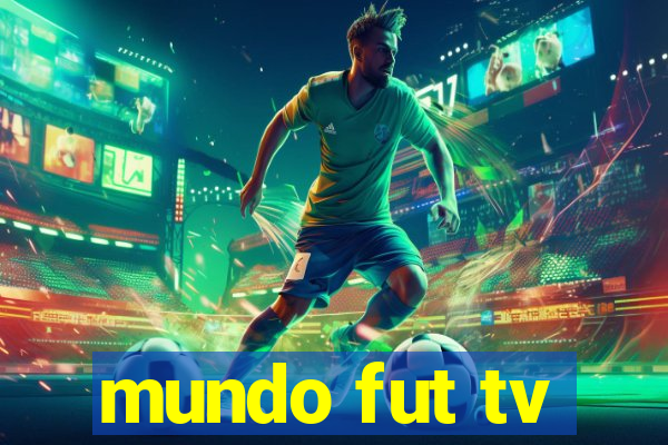 mundo fut tv