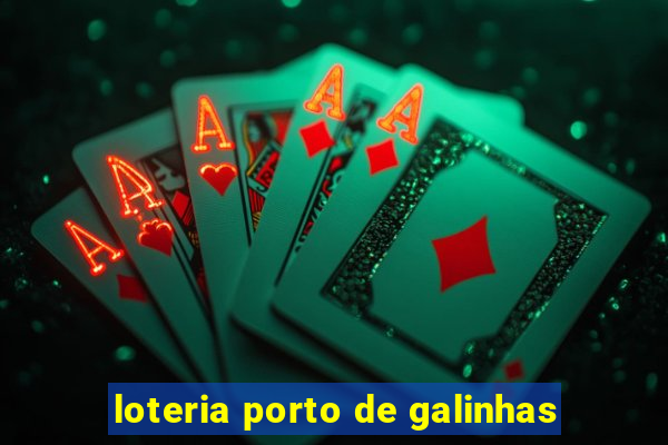 loteria porto de galinhas