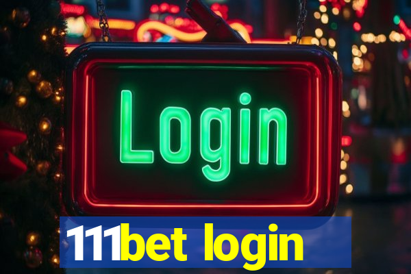 111bet login