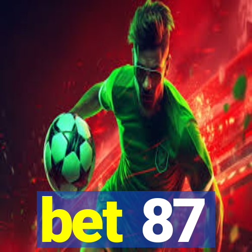 bet 87