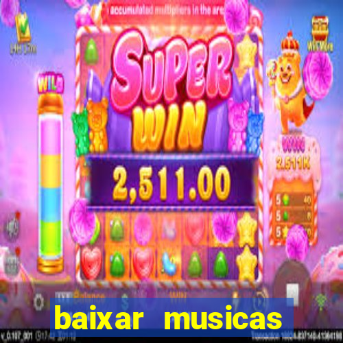 baixar musicas flash back anos 70 80 e 90