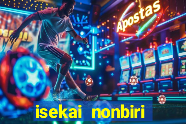 isekai nonbiri nouka dublado anime fire