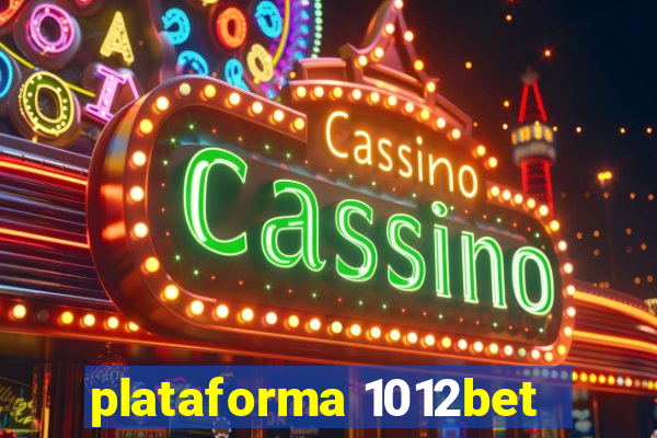plataforma 1012bet