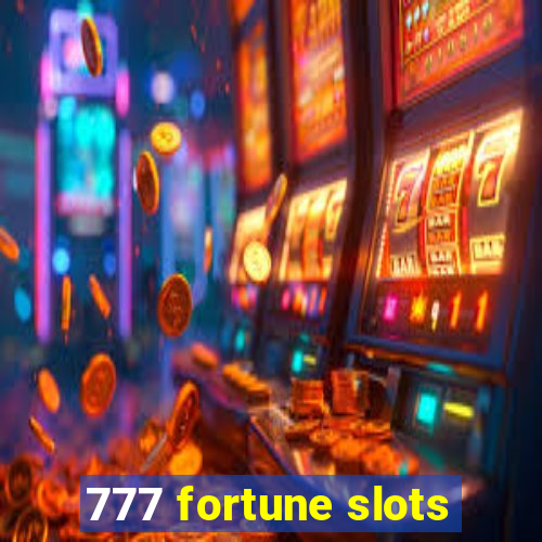 777 fortune slots