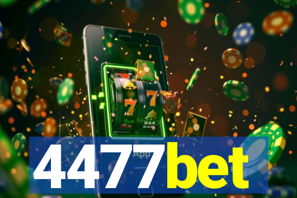4477bet