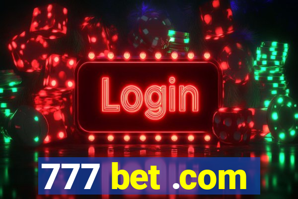 777 bet .com