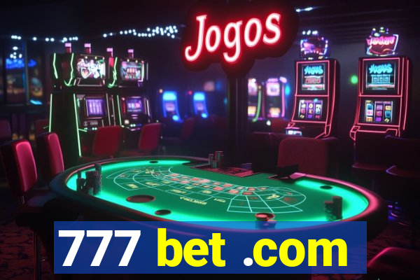 777 bet .com