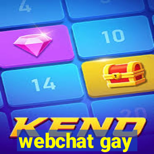 webchat gay