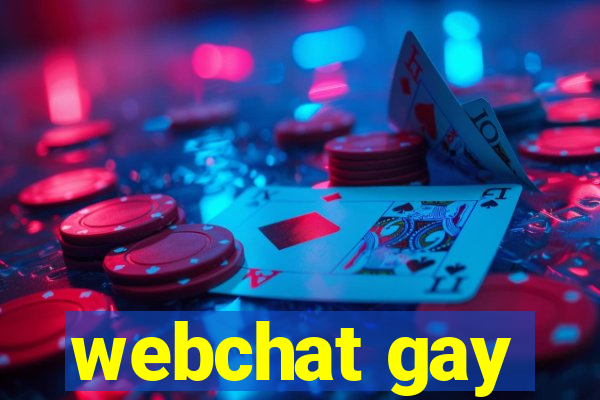 webchat gay