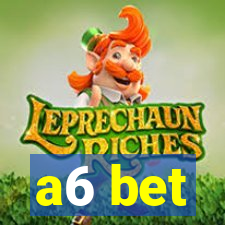 a6 bet