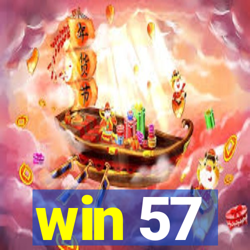 win 57