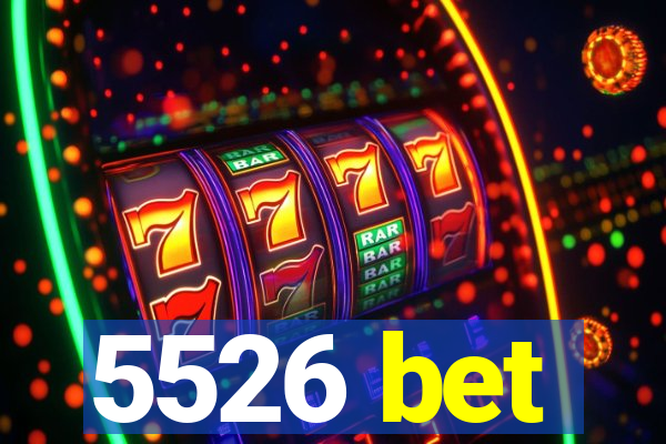 5526 bet