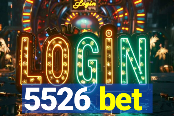 5526 bet