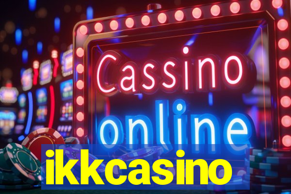 ikkcasino