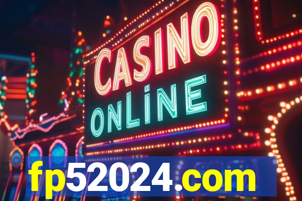 fp52024.com