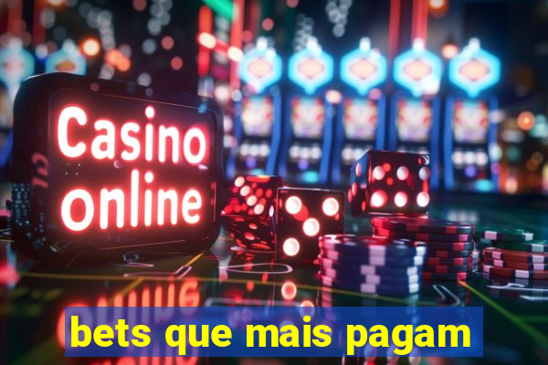 bets que mais pagam