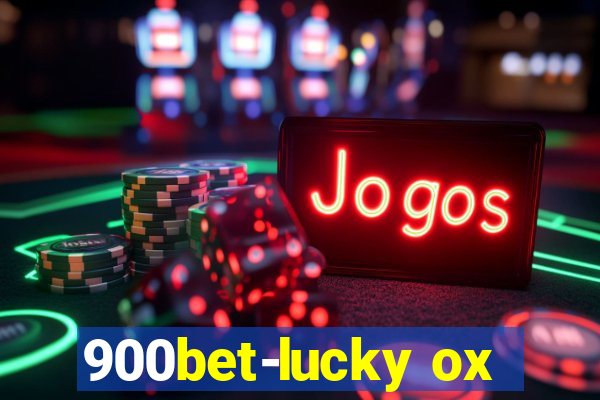 900bet-lucky ox