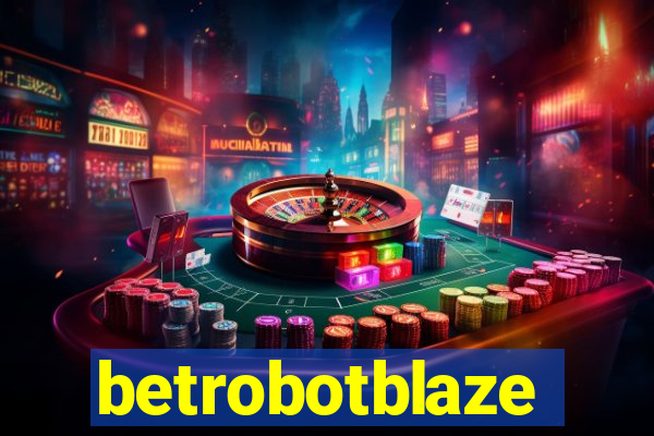 betrobotblaze