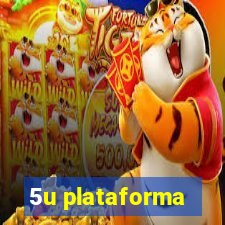 5u plataforma
