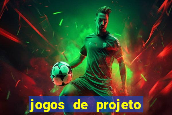 jogos de projeto de vida
