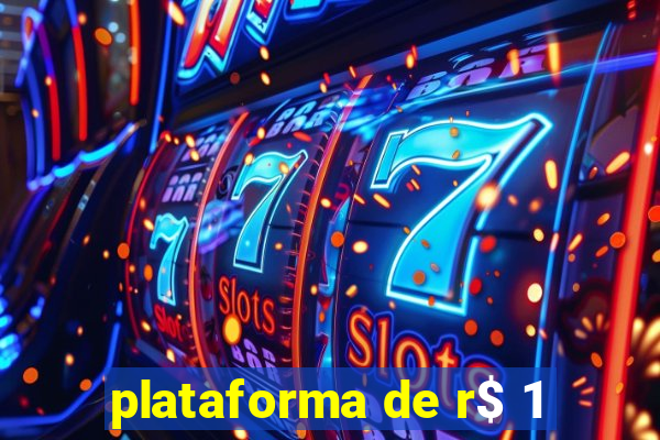 plataforma de r$ 1
