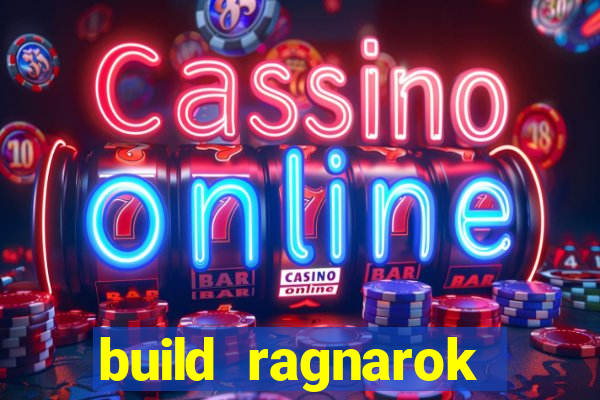build ragnarok history reborn farm