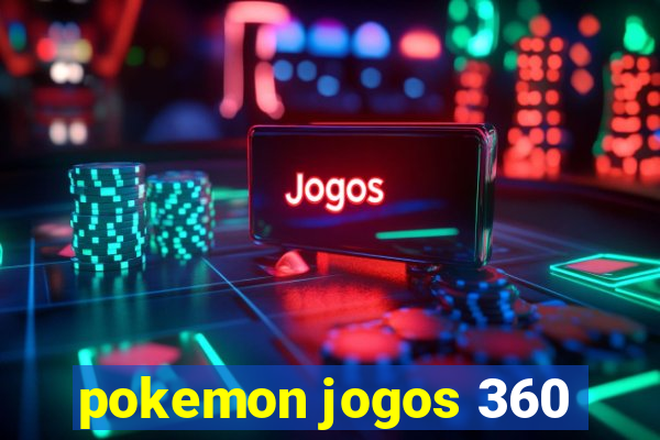 pokemon jogos 360