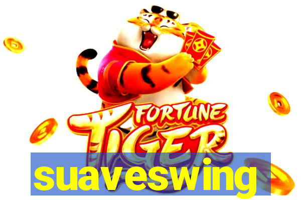 suaveswing