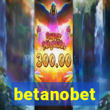 betanobet