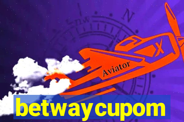 betwaycupom