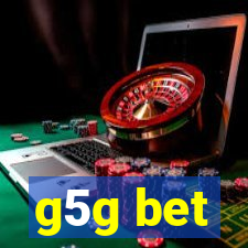 g5g bet