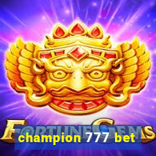 champion 777 bet