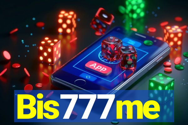 Bis777me