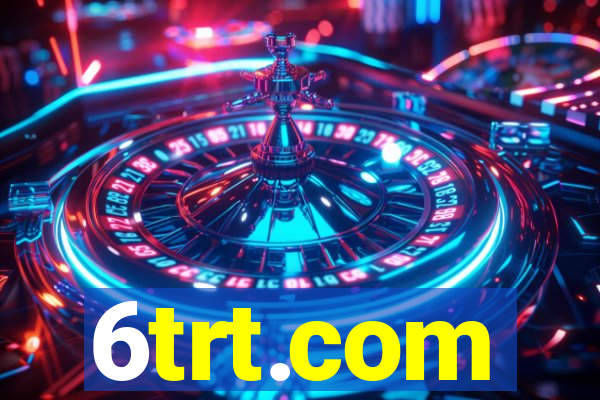 6trt.com