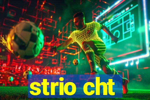 strio cht