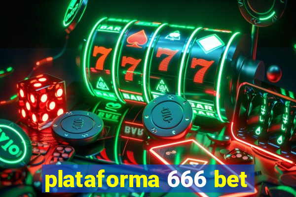 plataforma 666 bet