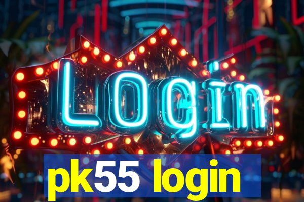 pk55 login