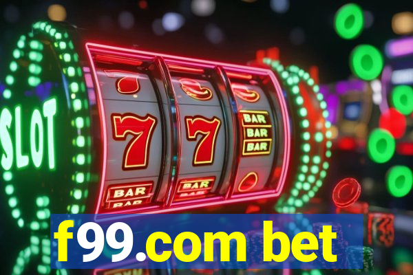 f99.com bet