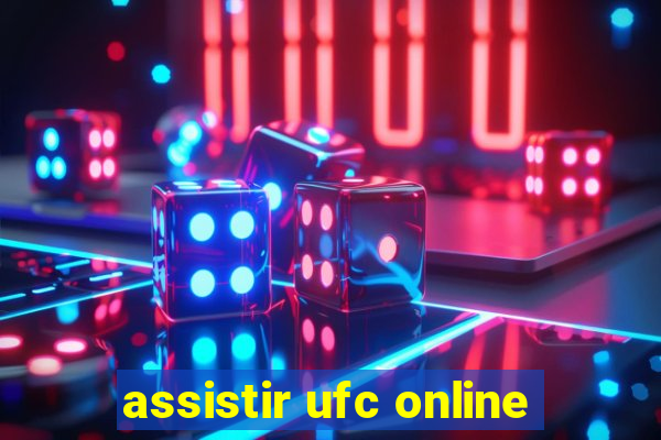assistir ufc online