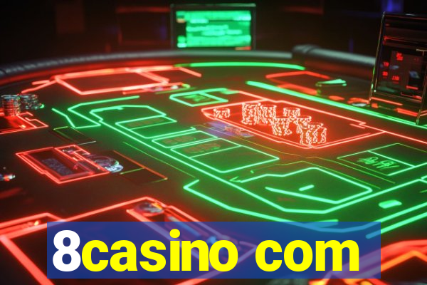 8casino com
