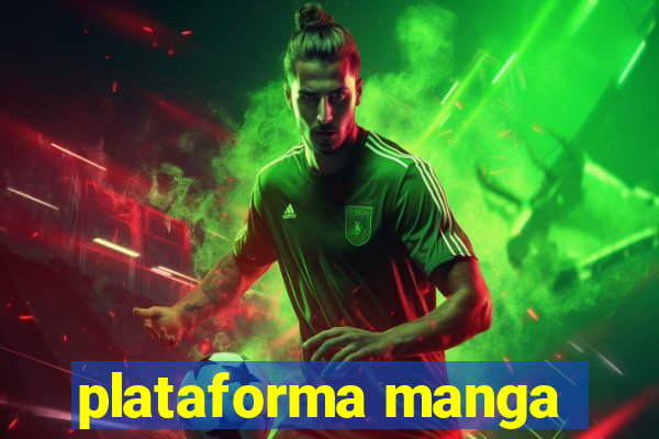 plataforma manga