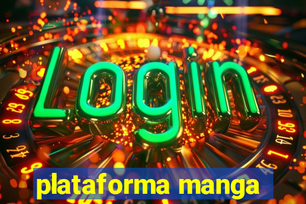 plataforma manga