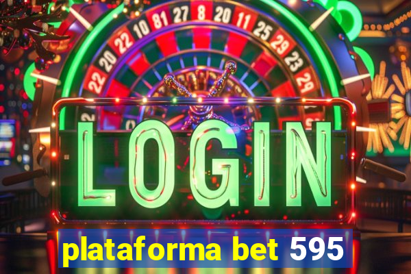 plataforma bet 595