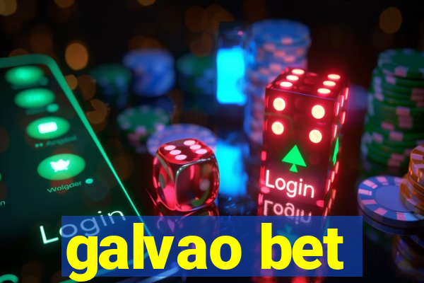 galvao bet