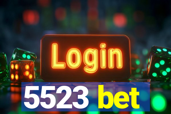5523 bet