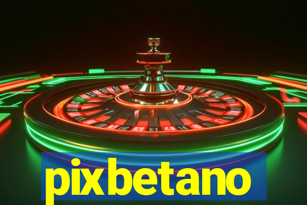 pixbetano