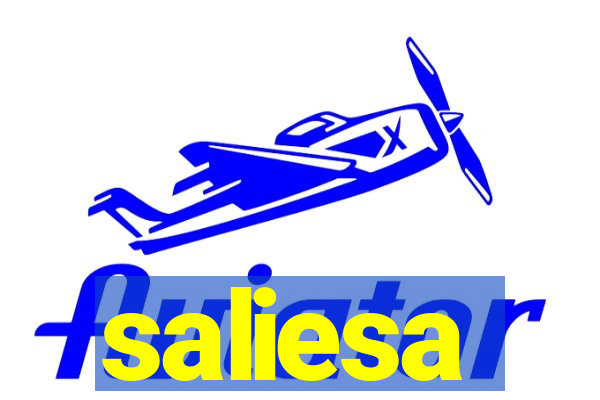 saliesa